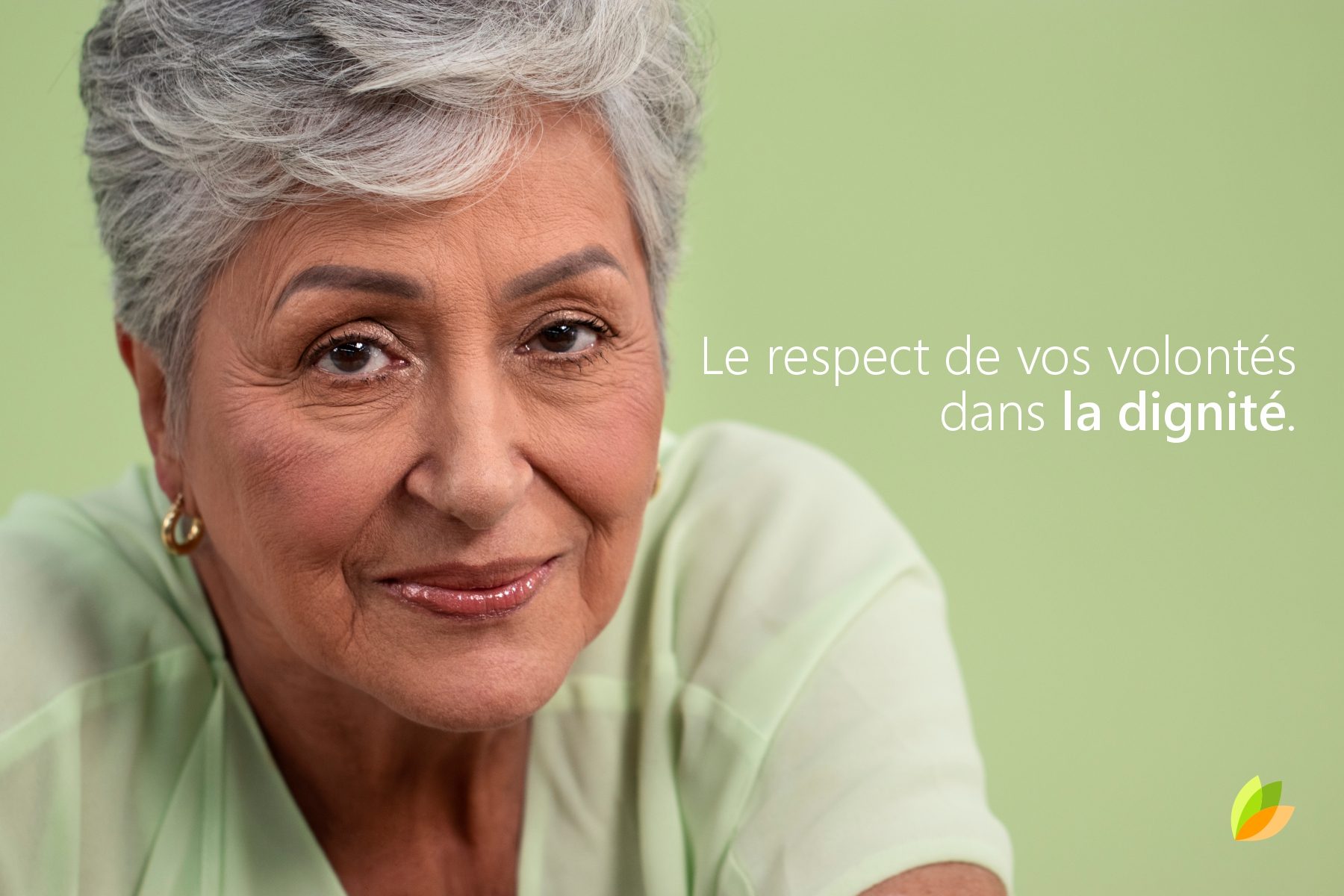 Le respect de vos volontés en toute dignité